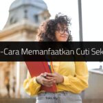 Cara-Cara Memanfaatkan Cuti Sekolah