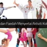 Kebaikan dan Faedah Menyertai Aktiviti Kokurikulum