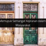 Langkah Memupuk Semangat Kejiranan dalam Kalangan Masyarakat