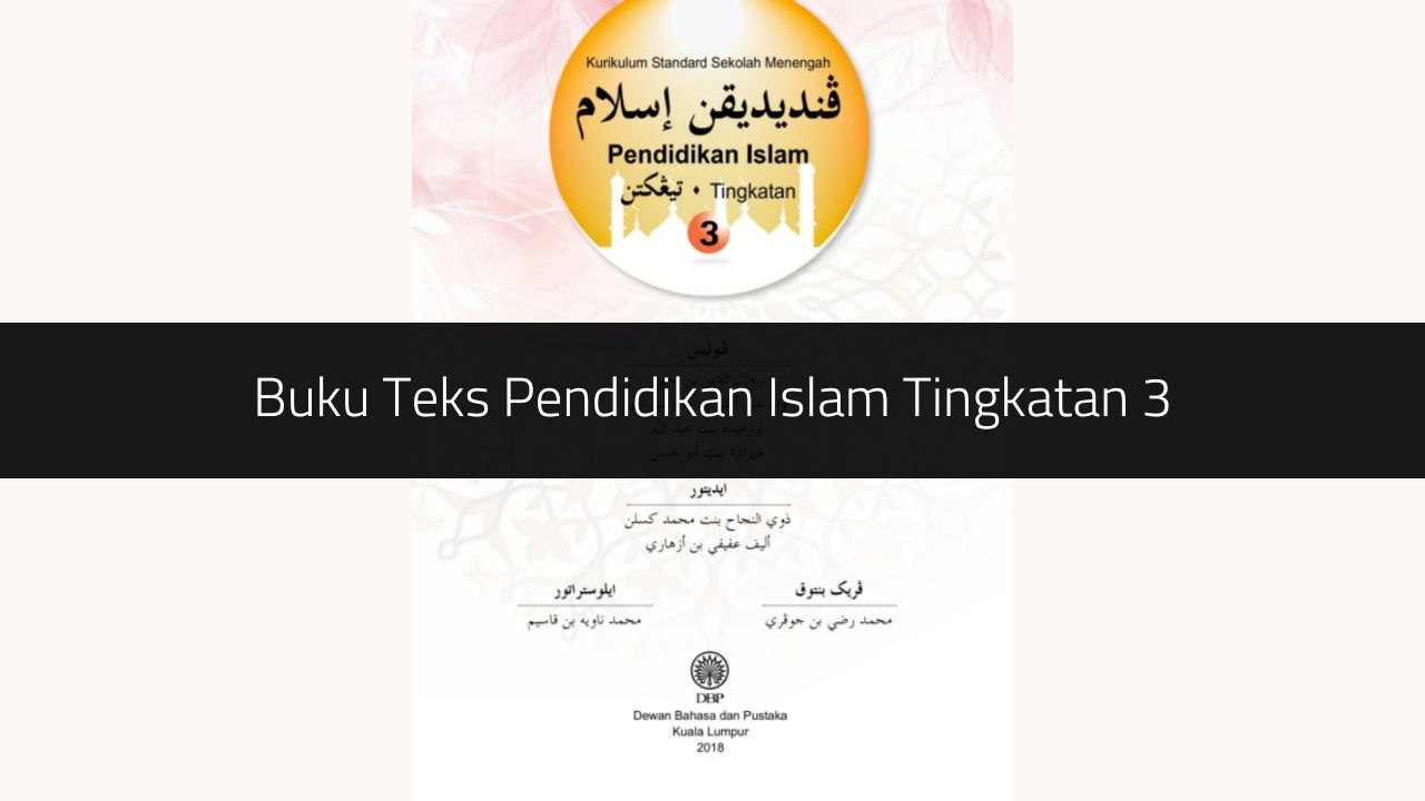Buku Teks Pendidikan Islam Tingkatan 3