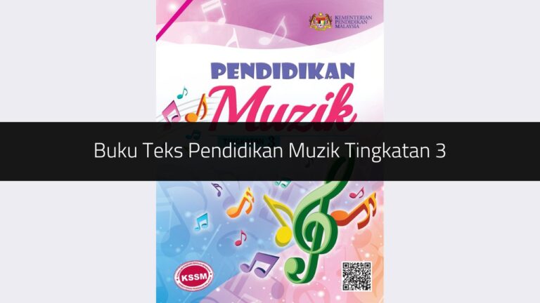 √ Buku Teks Pendidikan Muzik Tingkatan 3 (Download PDF)