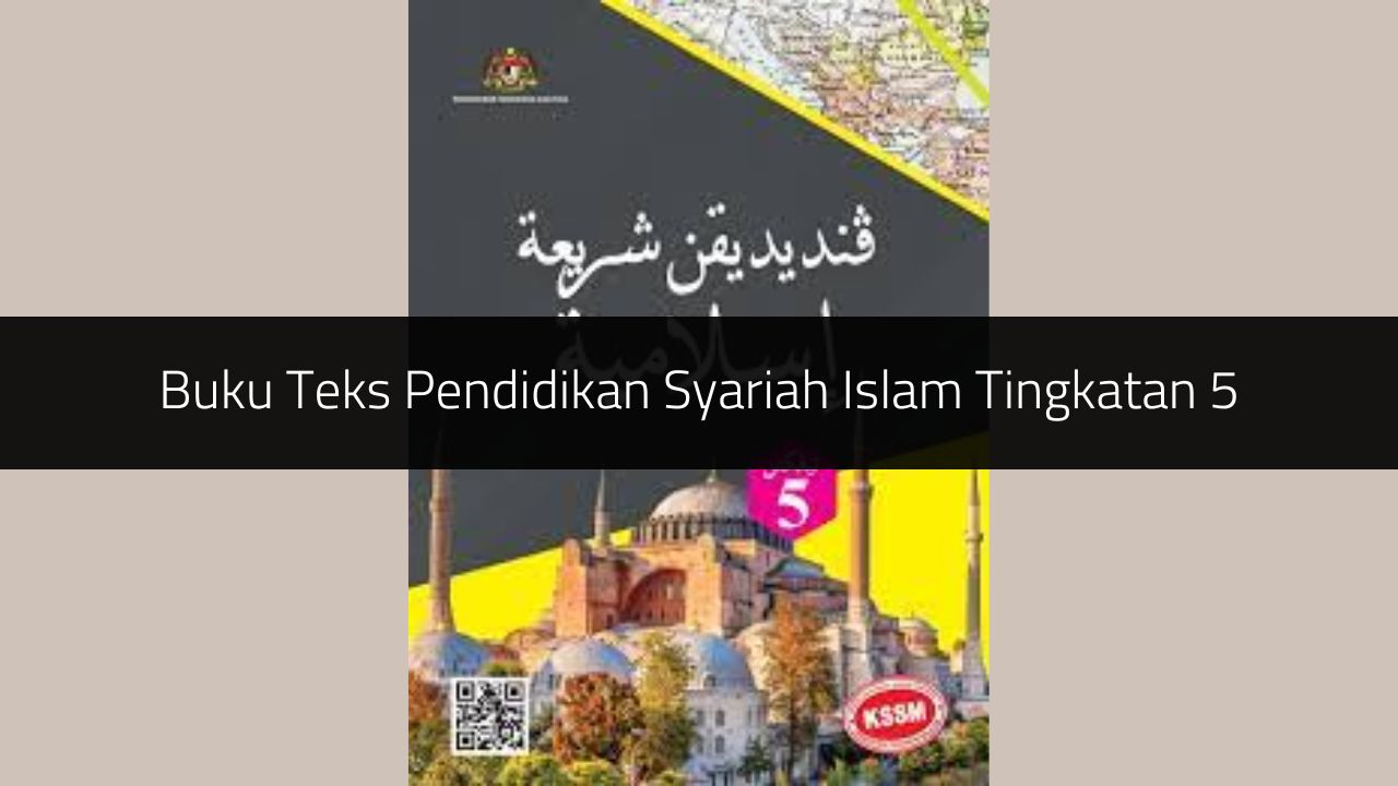 Buku Teks Pendidikan Syariah Islam Tingkatan 5