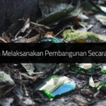 Langkah Melaksanakan Pembangunan Secara Lestari