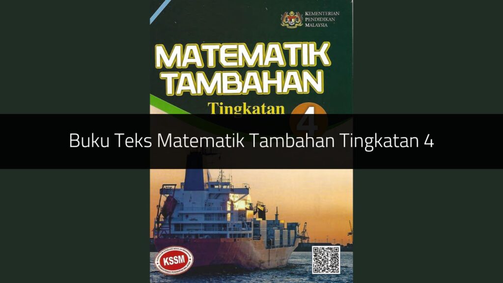 √ Buku Teks Matematik Tambahan Tingkatan 4 (Download PDF)