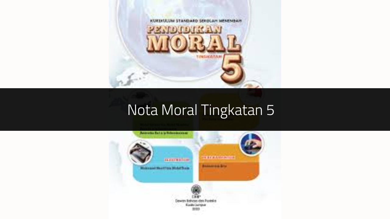 Nota Moral Tingkatan 5