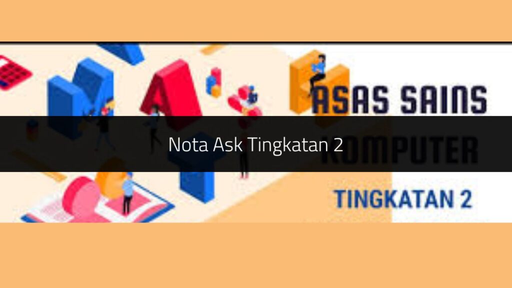 √ Nota Ask Tingkatan 2 Bab 1 Hingga Bab 3 (Download PDF) - Teks.my