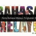 Nota Bahasa Melayu Tingkatan 3