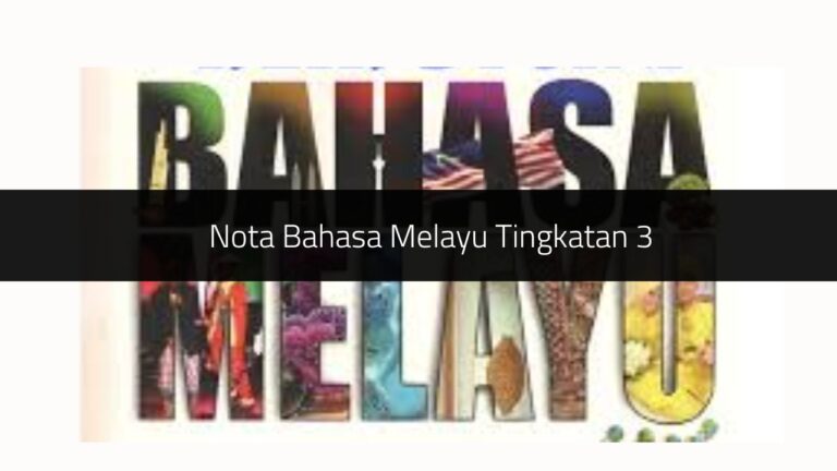 √ Nota Ringkas Bahasa Melayu Tingkatan 3 (Download PDF) - Teks.my