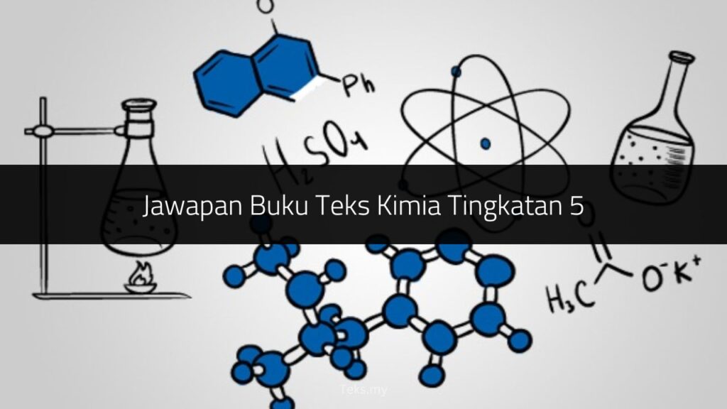 √ Jawapan Buku Teks Kimia Tingkatan 5 Kssm Pdf 5815