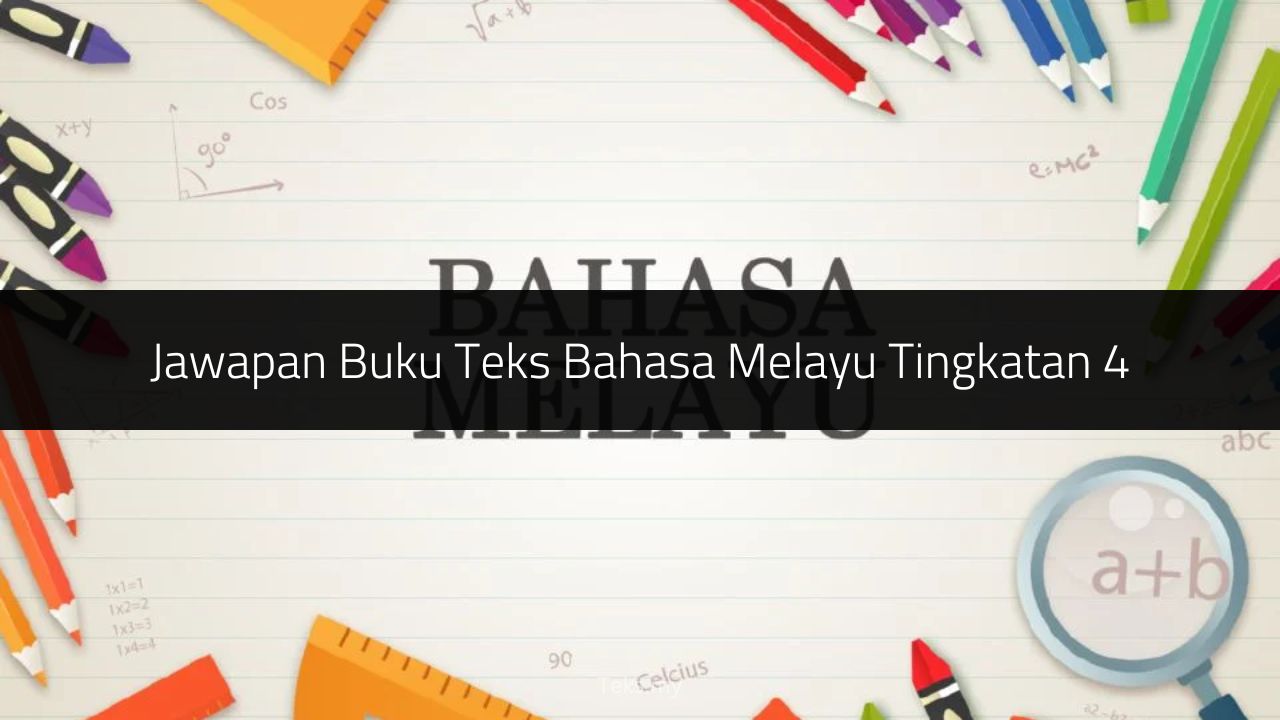 Jawapan Buku Teks Bahasa Melayu Tingkatan 4