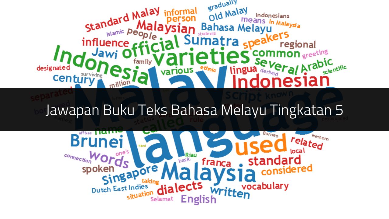 Jawapan Buku Teks Bahasa Melayu Tingkatan 5
