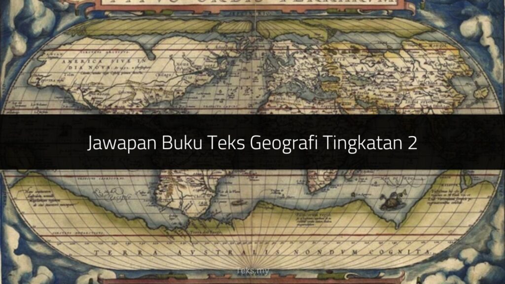 Buku Teks Geografi Tingkatan 2